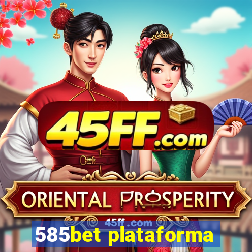 585bet plataforma